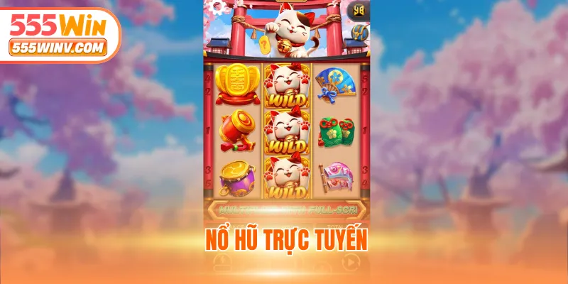 Nổ hũ trực tuyến
